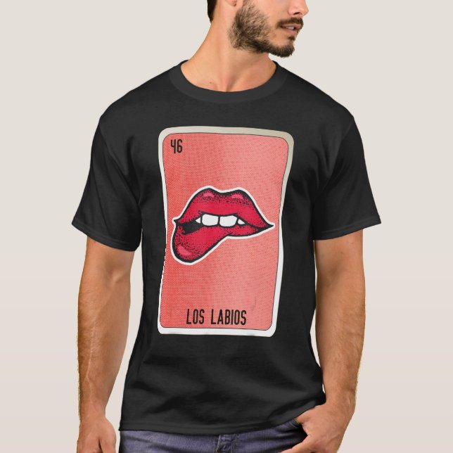T-shirt Los Labios Mexican Slang Lottery Bingo Cards (Devant)