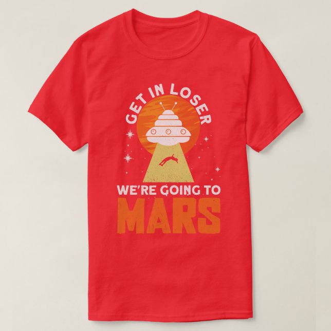 T-shirt Loser Allait Sur Mars Planet Sp (Design devant)