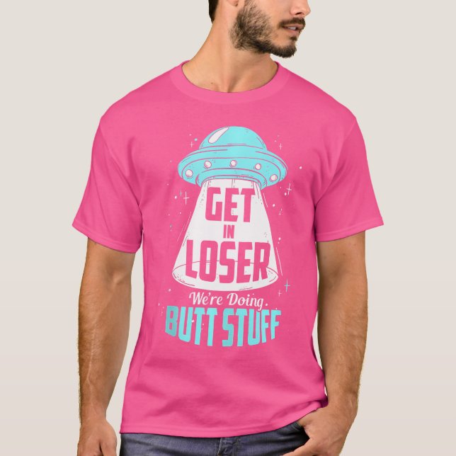 T-shirt Loser Nous Faisons Du Beurre Alien Ufo Camp (Devant)
