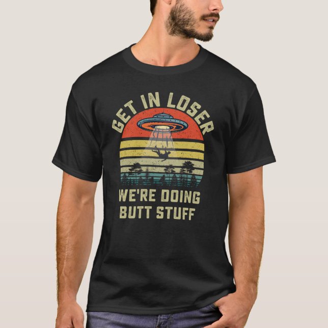 T-shirt Loser, on fait des trucs de Butt (Devant)