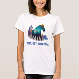T-shirt Lost But Galloping - Cheval Inspiré Par La Nature