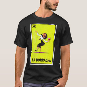 T-shirt Lotterie parodique mexicaine de Las Borrachas
