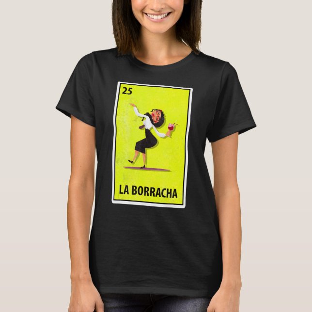 T-shirt Lotterie parodique mexicaine de Las Borrachas (Devant)