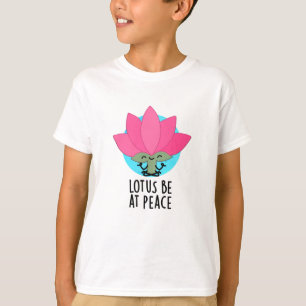 T-shirt Lotus Soyez En Paix Plante Drôle De Plaisanterie