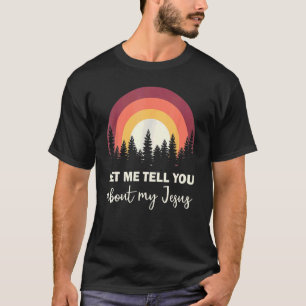 T-shirt Louange Christian Laisse-Moi Te Parler De Mon Jésu