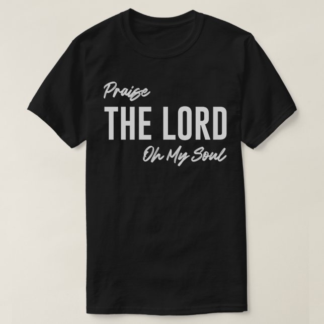 T-shirt Louange Le Seigneur Oh Mon Âme 1 (Design devant)