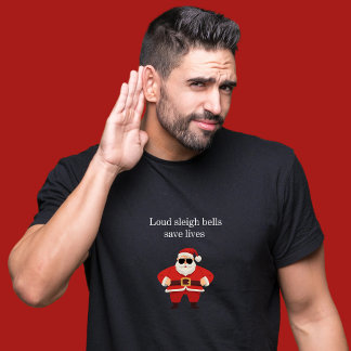 T-shirt Loud Sleigh Bells Save Lives Motorcycle Christmas