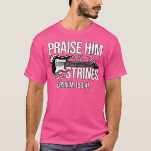 T-shirt Louez-Le Avec Les Cordes Christian Psalm Bass G