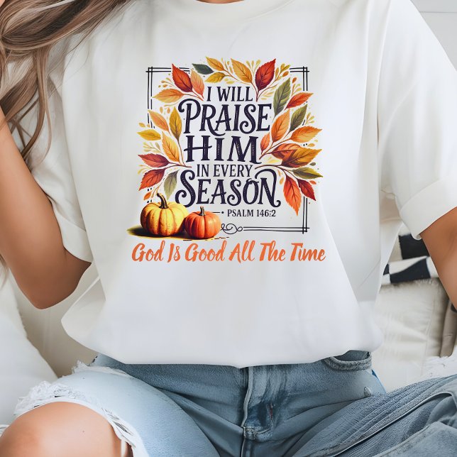 T-shirt Louez-le chaque saison automne quitte Citrouille (Praise Him Every Season Fall Leaves Pumpkin T-Shirt
)
