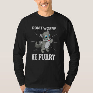 T-shirt Loup Mignonne Dit Ne Pas S'Inquiéter Être Furry Fo