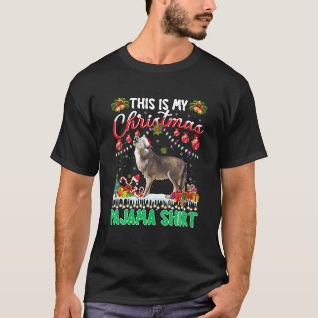 T-shirt Loup Noël C'Est Mon Loup De Pyjama De Noël (Devant)