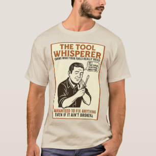 T-shirt L'Outil Whisperer. Drôle papa