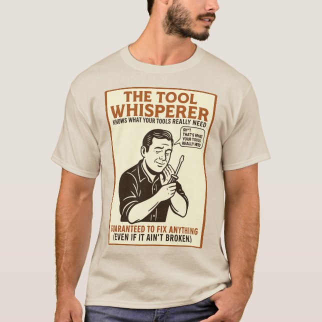 T-shirt L'Outil Whisperer. Drôle papa (Devant)