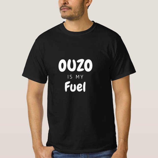 T-shirt L'ouzo est mon carburant - Des cadeaux pour les Gr (Devant)