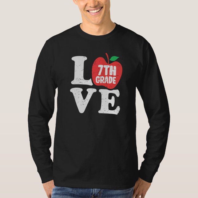 T-shirt Love 7th Grade Apple Seventh Grader Student School (Devant)