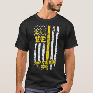 T-shirt Love 911 Dispatcher Life American Flag 911 Dispatc