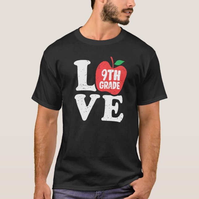 T-shirt Love 9th Grade Apple Ninth Grader Student Teacher (Devant)