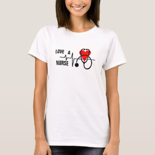 T-shirt Love a Nurse Heart Stethoscope Design