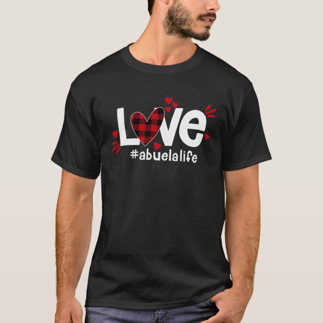 T-shirt LOVE Abuela Life Buffalo Plaid Red Flannel Heart V (Devant)