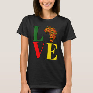 T-shirt Love Africa Kente Afrocentric Black History Mois