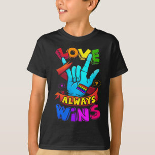 T-shirt Love Always Wins ASL Deaf Aware Gay Pride LGB