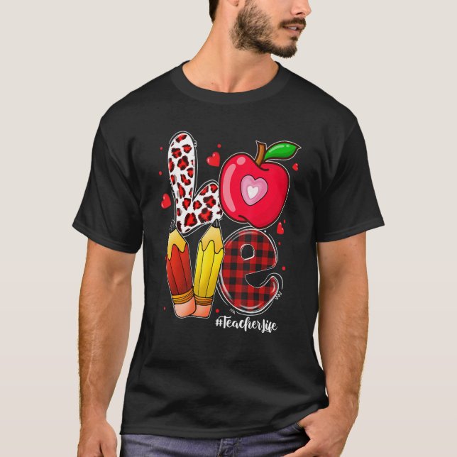 T-shirt LOVE Apple Heart Teacher Life Valentine's Day Gift (Devant)
