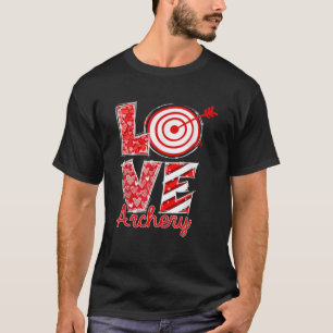 T-shirt Love Archery Happy Valentine Day Archery Lover Out