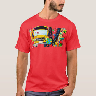 T-shirt Love Back To School Bus Driver First Day Of School