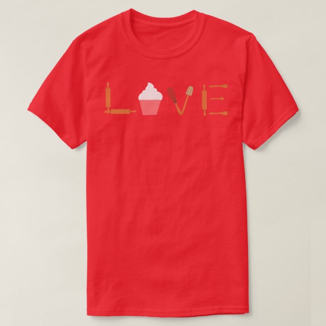 T-shirt Love Baking pour une Cuisine Lover Baker (Design devant)