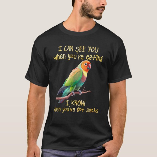 T-shirt Love Birds I Can See You When You re Eating Lovebi (Devant)
