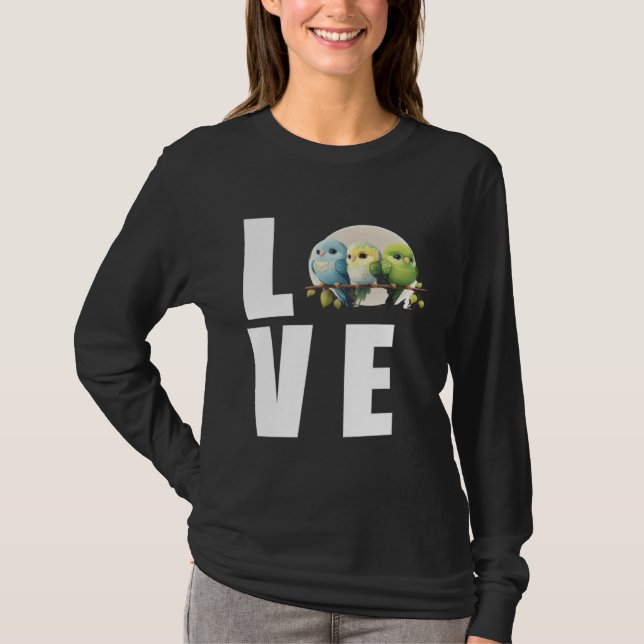 T-shirt Love Budgie Mom Budgerigar Parakeet Bird 1 (Devant)