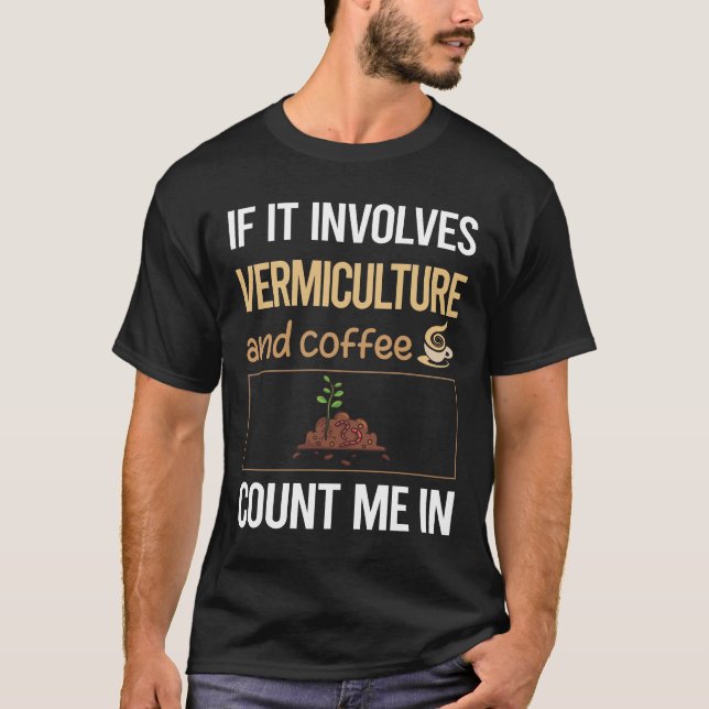 T-shirt Love Coffee Vermiculture Vermicompost (Devant)