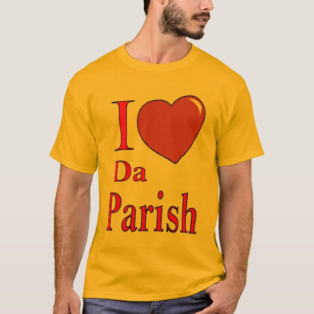 T-shirt Love Da PArish (Devant)