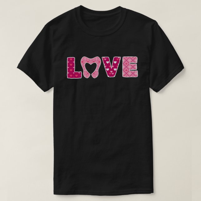 T-shirt LOVE Dentistesse de coeur dentaire Dentiste Saint  (Design devant)