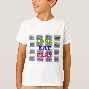 T-shirt Love Eat Play Hakuna Matata Art Print