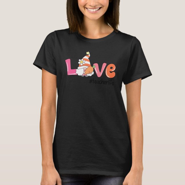 T-shirt Love Enseignant Vie Pâques Gnome Panier de chasse  (Devant)