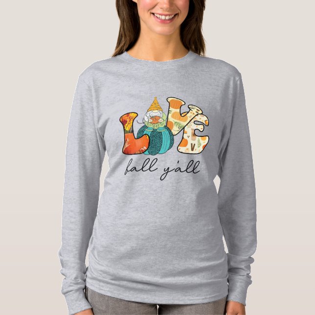 T-shirt Love Fall Y'all (Devant)