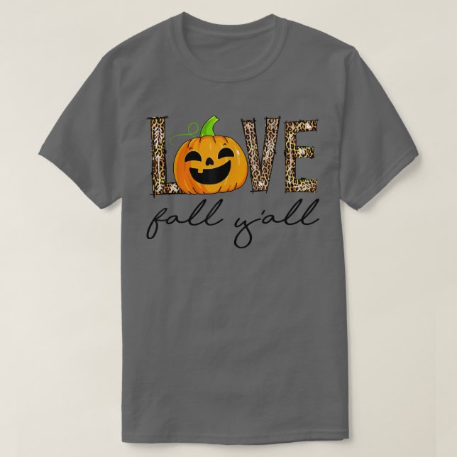 T-shirt Love Fall Y'All Leopard Pumpkin Fall  (Design devant)
