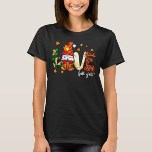 T-shirt Love Fall Y'all Thanksgiving Gnome Citrouille Leop