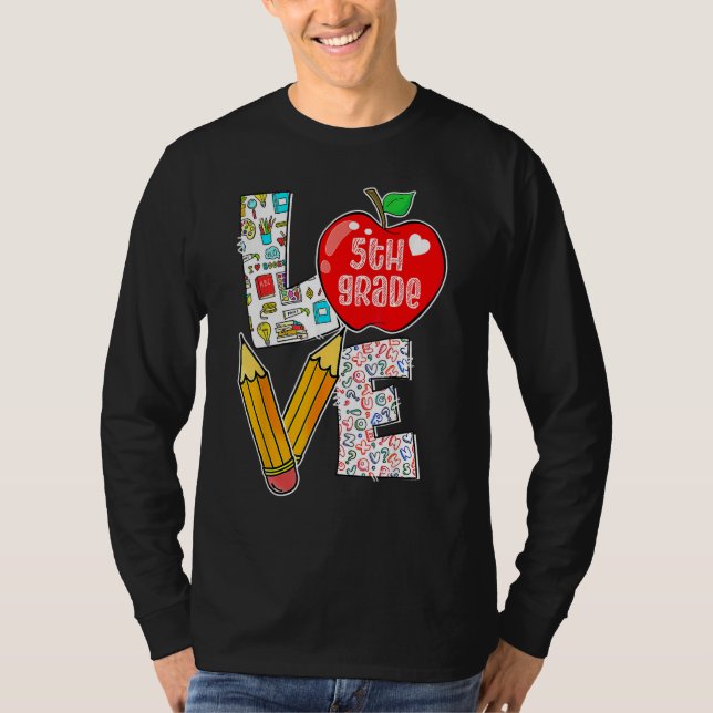 T-shirt Love Fifth 5th Grade Apple Back To School Teacher  (Devant)