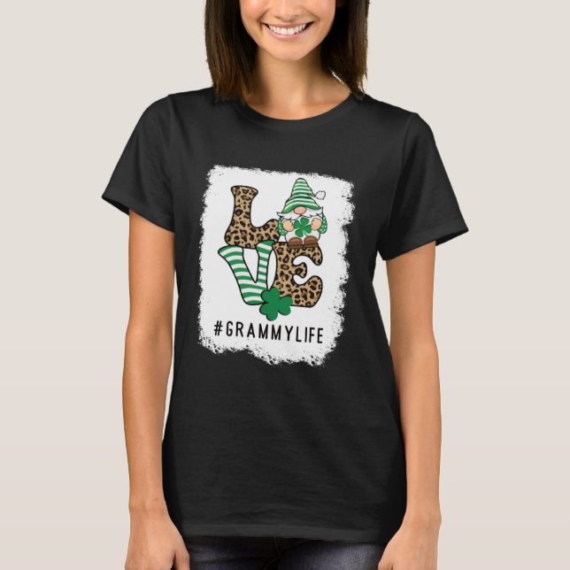 T-shirt LOVE Grammy Life Gnome  St Patrick s Day Lucky Sha (Devant)
