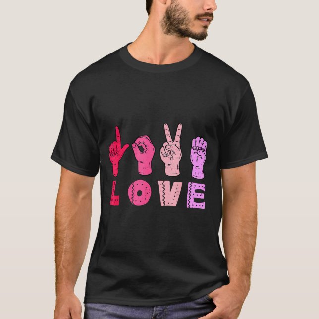 T-shirt Love Hand Sign Language Asl Valentines Day Men Wom (Devant)
