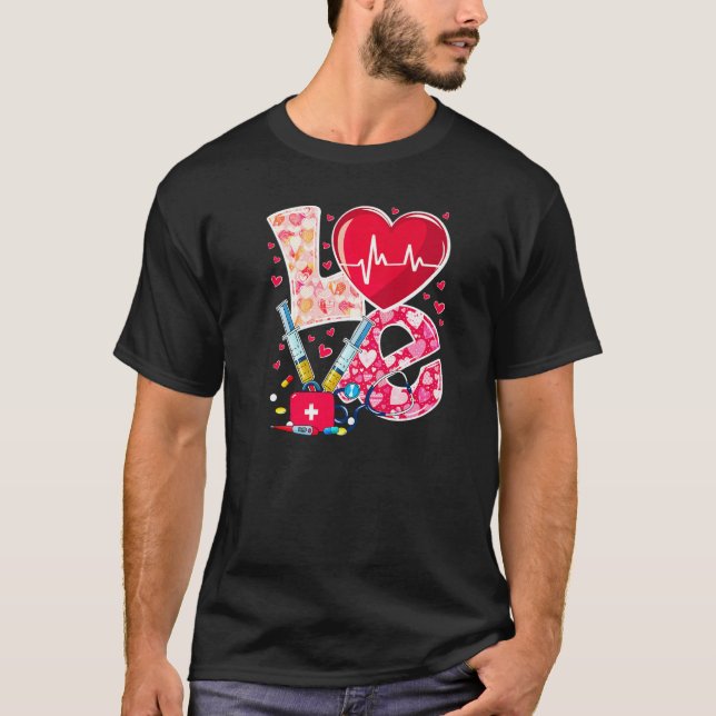 T-shirt LOVE Heart Nurse Life Vanlentine RN Nursing Valent (Devant)
