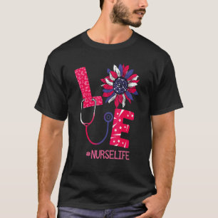 T-shirt Love Heart Stethoscope Nurse Life 4 juillet 2022