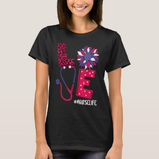 T-shirt Love Heart Stethoscope Nurse Life 4th Of July 2022