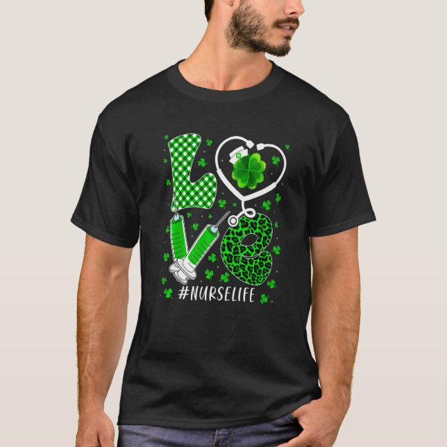 T-shirt Love Heart Stethoscope Syringe Nurse St patrick D (Devant)