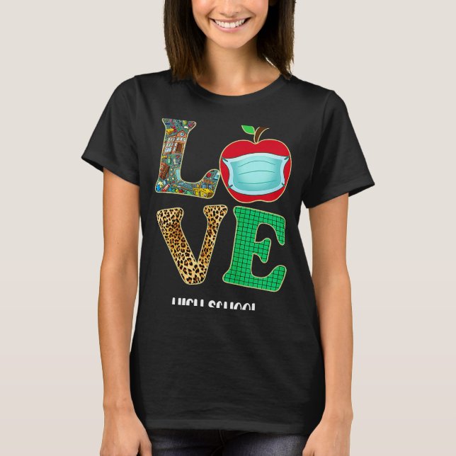 T-shirt Love High School Virtual E learning Enseignant Étu (Devant)