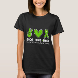T-shirt Love Hope Mental Health Awareness Green Ribbon Fun