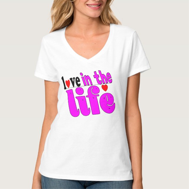 T-shirt love in the life (Devant)