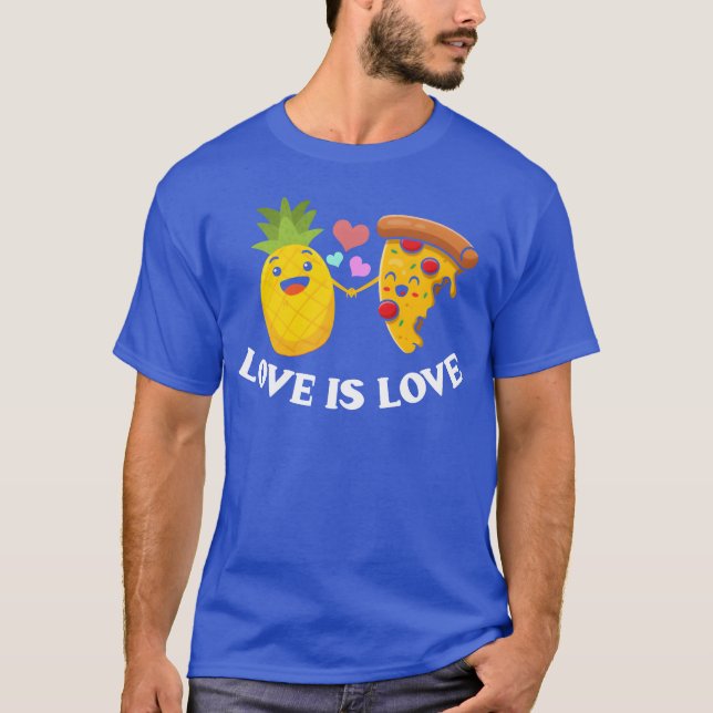 T-shirt Love Is Love Cute Pizza And Pineapple friends (Devant)